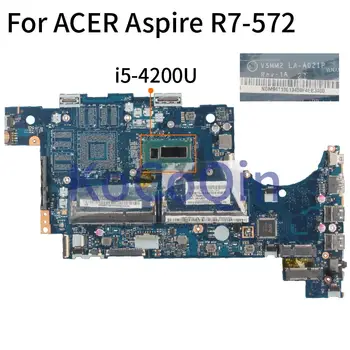 Par ACER Aspire R7-572 R7-572G Intel Core I5-4200U Klēpjdators Mātesplatē V5MM2 LA-A021P SR170 Grāmatiņa Mainboard DDR3